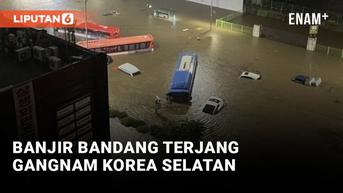 VIDEO: Gangnam Dilanda Banjir Bandang, Puluhan Mobil dan Bus Terendam