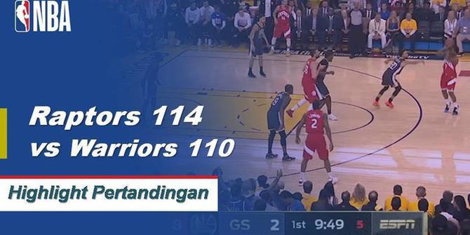 VIDEO: Highlights Game 6 Final NBA 2019, Raptors 114 Vs Warriors 110