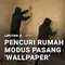 Pencuri Rumah Modus Pasang Wallpaper