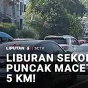 Libur Sekolah, Jalur Wisata Luar Kota Macet Panjang