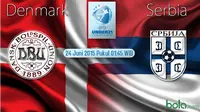 Preview Piala Eropa U-21 Denmark vs Serbia (Bola.com/samsul hadi)