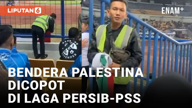 Laga Persib Bandung VS PSS Sleman Diwarnai Pencabutan Bendera Palestina