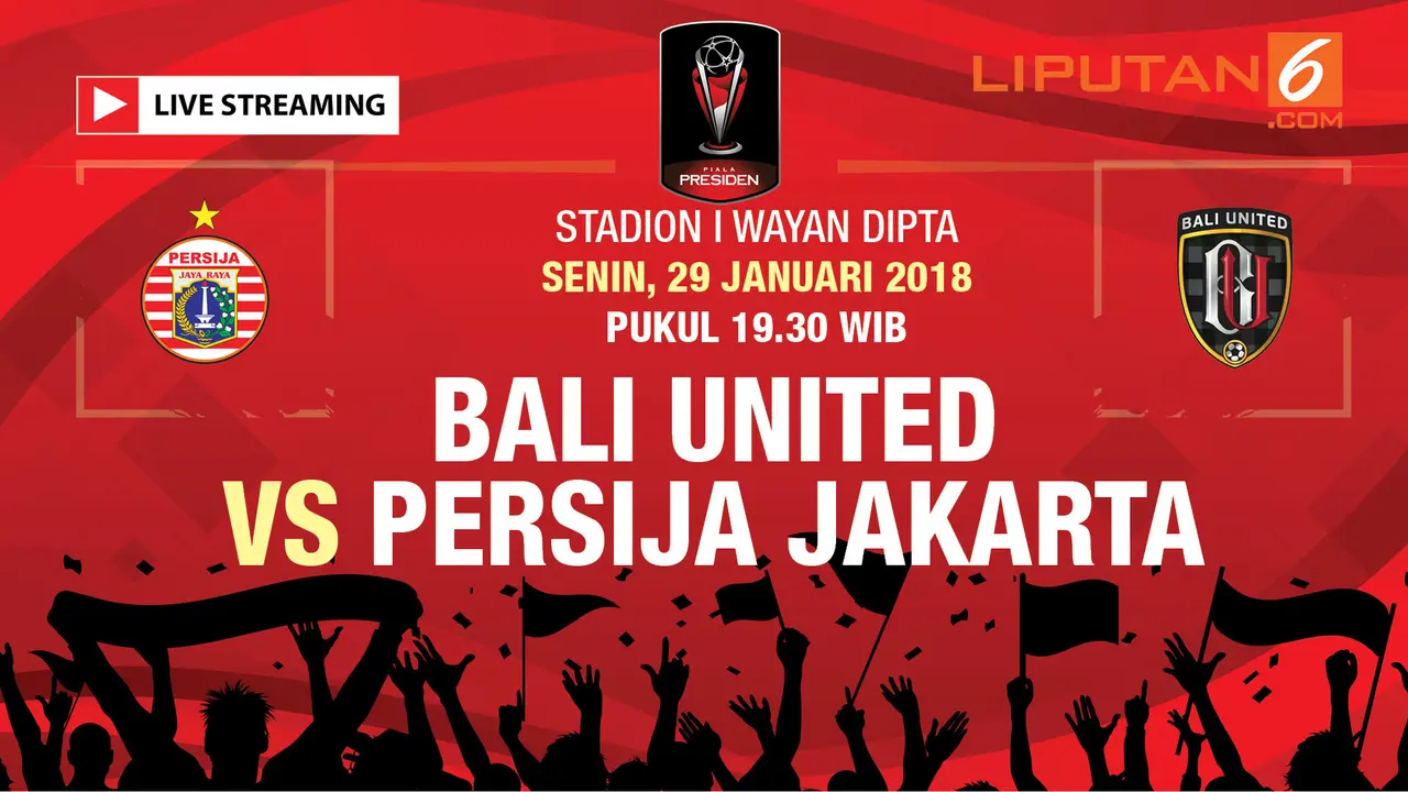 Live Streaming Bali United VS Persija Jakarta