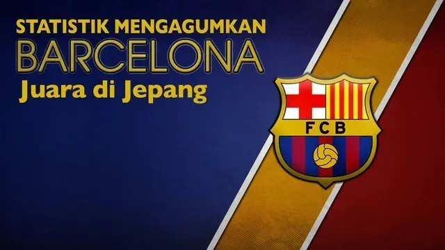 Video motion graphic yang menerangkan statistik klub Barcelona seusai juara Piala Dunia Antarklub 2015, pada Minggu (20/12/2015) malam WIB.