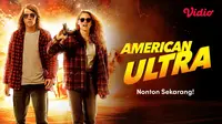 American Ultra sub indo (Dok.Vidio)