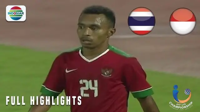 VIDEO: Highlights Piala AFF U-19 2018, Thailand Vs Indonesia 2-1