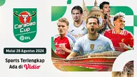 Jadwal Live Streaming Carabao Cup 2024/25 Putaran Kedua Di Vidio Pekan Ini. (Sumber: dok. vidio.com)