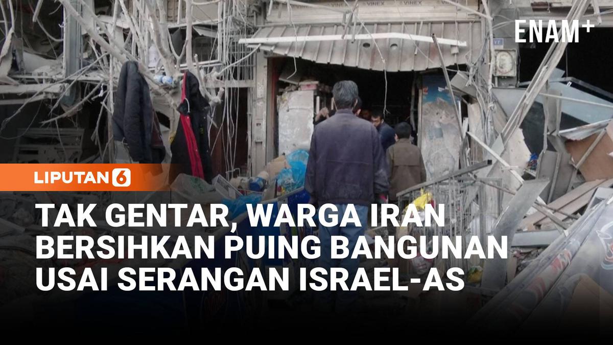 Teheran Porak-Poranda Usai Serangan Israel-AS, Warga Bersihkan Puing