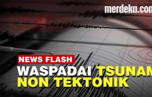 VIDEO: BMKG Minta Masyarakat Daerah Pesisir Pantai Waspadai Tsunami Non Tektonik