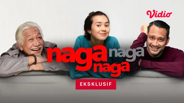 Sinopsis Film Naga Naga Naga