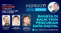 Live Streaming Inspirato: Bahaya di Balik Tren Pencurian Data Digital. Dok: Abdillah