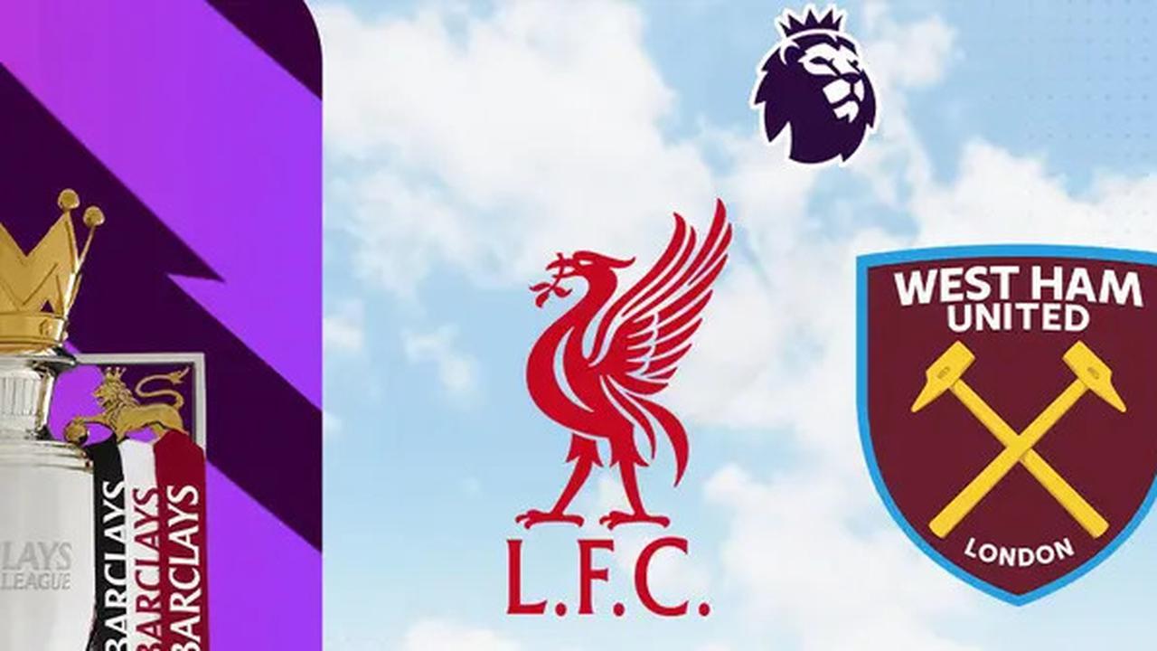 Prediksi Liverpool vs West Ham, akahkah Ada Kejutan di Anfield?