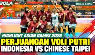 Highlight Asian Games 2026: Perjuangan Voli Putri Indonesia vs Chinese Taipei, Finis Posisi Keenam