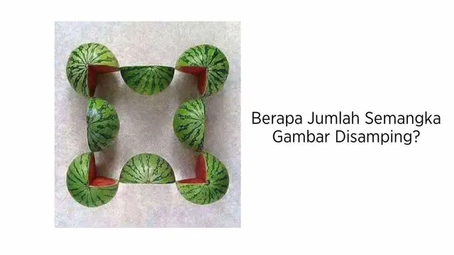 Tes Semangka Ungkap Kamu Dominan Otak Kanan atau Kiri, Yuk Dicoba