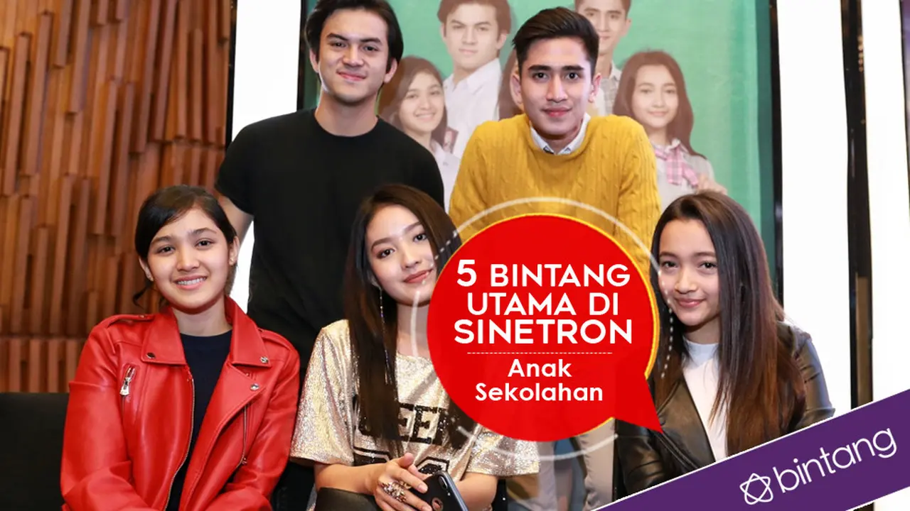 [Bintang] 5 Bintang Utama di Sinetron Anak Sekolahan