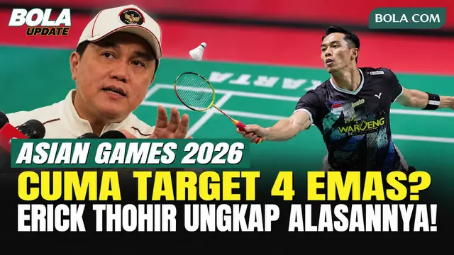 Cuma Target 4 Medali Emas? Erick Thohir Ungkap Alasan Indonesia di Asian Games 2026