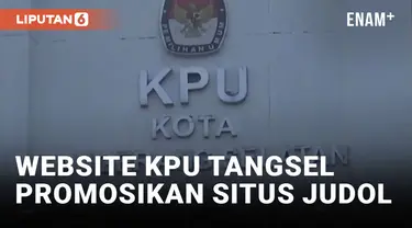 Heboh! Situs Resmi KPU Kota Tangsel Diretas dan Promosikan Judi Online