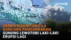 Mulai dari gempa magnitudo 5,5 guncang Pangandaran hingga Gunung Lewotobi Laki-Laki erupsi lagi, berikut sejumlah berita menarik News Flash Liputan6.com.