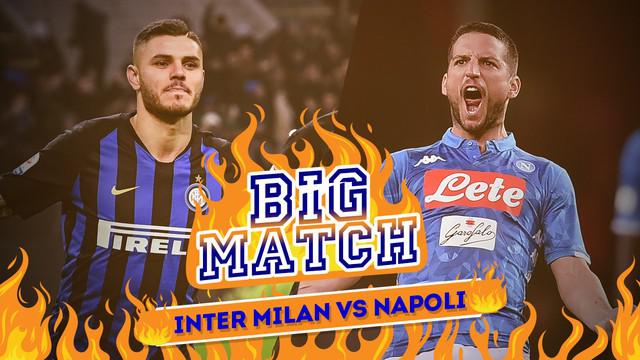 Berita video Bigmatch yang akan mempertemukan Inter Milan Vs Napoli dinihari nanti. Keduanya bersaing untuk mengejar Juventus.