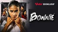 Film Bonnie tayang di Vidio (Dok. Vidio)