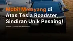 Perusahaan mobil terbang Alef Aeronautics sindir Tesla lewat video mobilnya yang terbang melintasi Tesla Roadster! Perusahaan asal California, Amerika Serikat, itu merilis video yang memperlihatkan mobil terbangnya melayang di atas Tesla Roadster. Alef sekaligus menyambut perusahaan otomotif pimp...