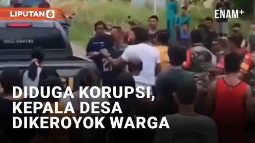 VIDEO: Diduga Korupsi Dana Desa, Kepala Desa di Halmahera Selatan Dikeroyok Warga