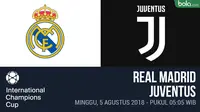 ICC 2018_Real Madrid Vs Juventus (Bola.com/Adreanus Titus)