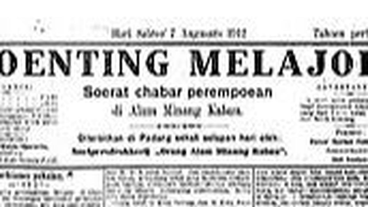 Soenting Melajoe, Surat Kabar Perempuan Pertama Zaman Hindia Belanda yang Terbit di Padang