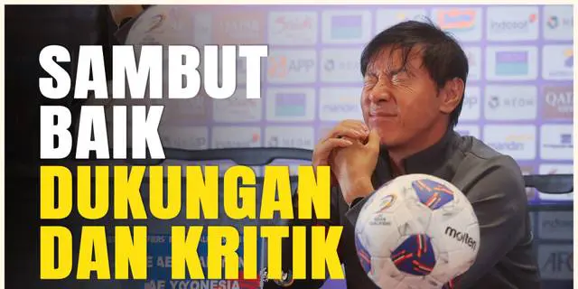 VIDEO: Jelang Timnas Indonesia Vs Arab Saudi, STY Sambut Baik Dukungan dan Kritikan dari Fans