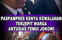 Paspampres Kenya Kewalahan Jaga Jokowi dari Antusiasme Warga