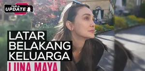 Fimela Update: Latar Belakang Keluarga Luna Maya