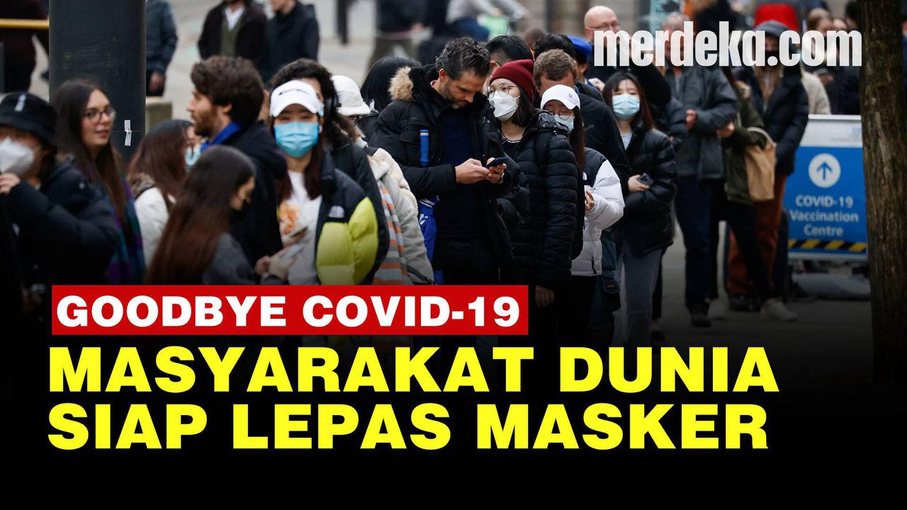 VIDEO: Daftar Negara yang Siap Lepas Masker Tinggalkan Covid-19, Indonesia Kapan?