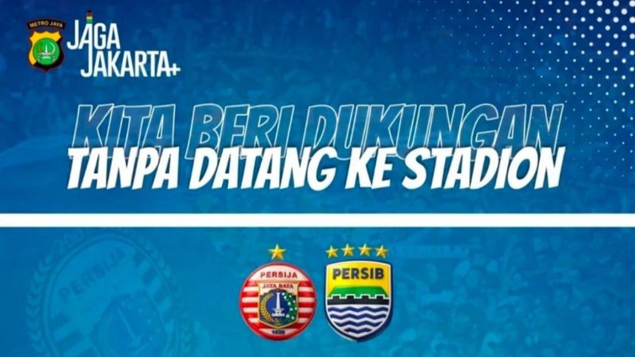 Polda Metro Jaya Imbau The Jakmania Tidak Datang ke Stadion GBLA Bandung untuk Laga Persib vs Persija