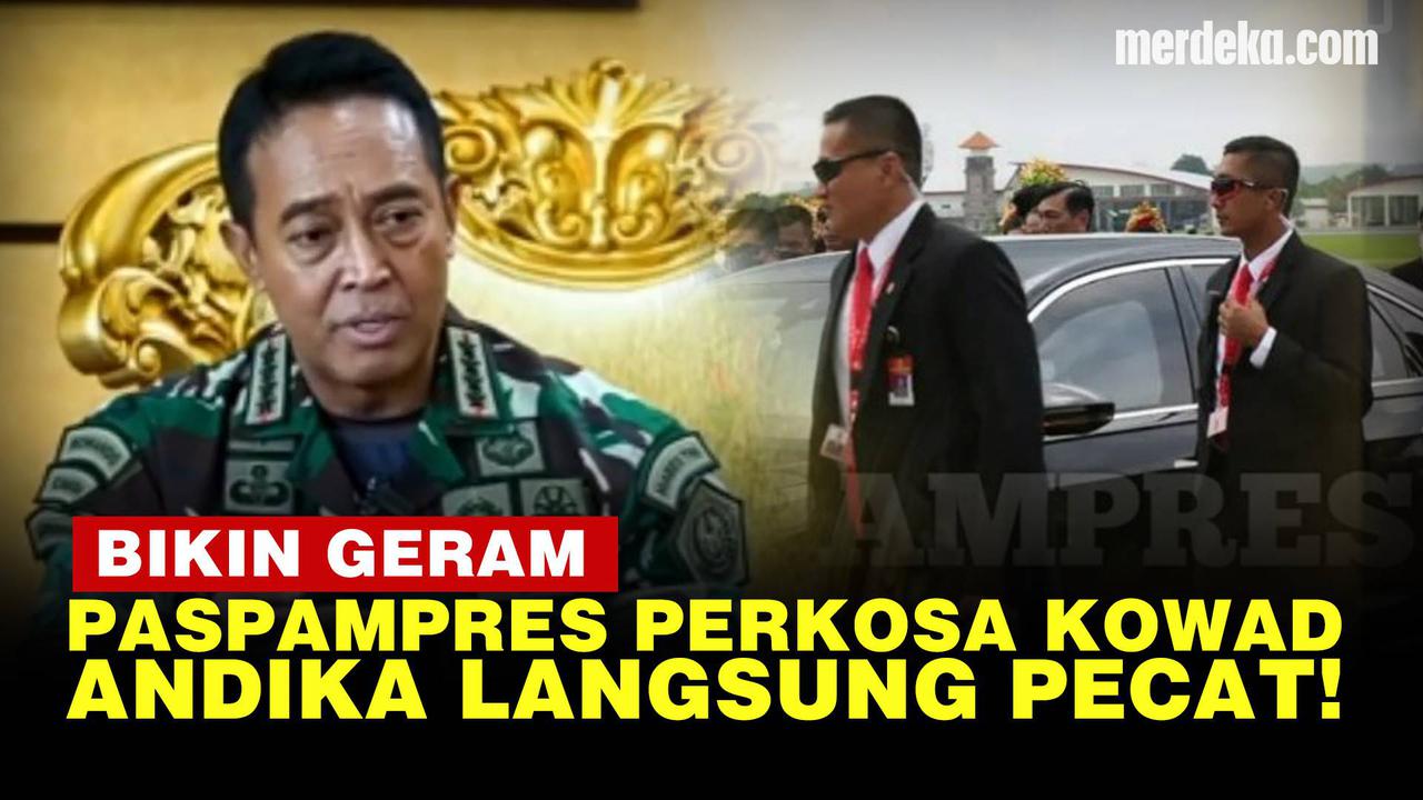 VIDEO: Panglima TNI Andika Pecat Mayor Paspampres Perkosa Perwira Kowad saat G20
