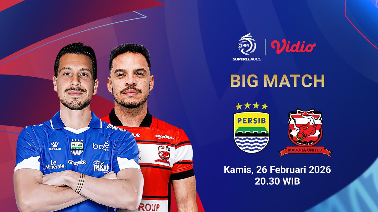 Live Streaming BRI Super League 2025/26: Persib Bandung vs Madura United, Tayang di Vidio