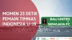 Berita video pemain Timnas Indonesia U-19 ini hanya main selama 23 detik di Piala Presiden 2018. Momen tersebut saat Bali United taklukkan Sriwijaya FC 1-0 pada semifinal leg II.