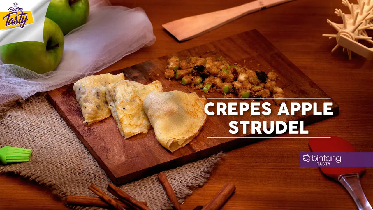 [Bintang] Bintang Tasty: Crepes Apple Strudel, Camilan Manis untuk Menemami Hari Libur Kamu