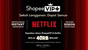 ShopeeVIP+ Resmi Diluncurkan, Pengalaman “Sekali Langganan, Dapat Semua” Makin Lengkap dengan Netflix