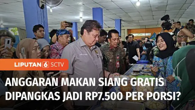 Makan siang gratis yang jadi program unggulan pasangan Prabowo-Gibran dikabarkan akan dipotong anggarannya. Dari Rp15.000 menjadi Rp7.500 per anak. Benarkah demikian ?