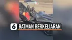 BATMAN BERKELIARAN