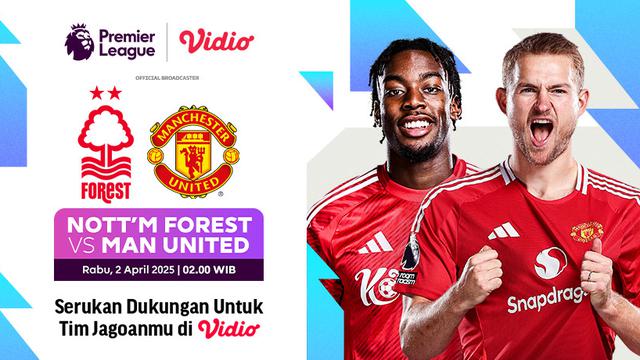 Nottingham Forest vs Manchester United di Vidio