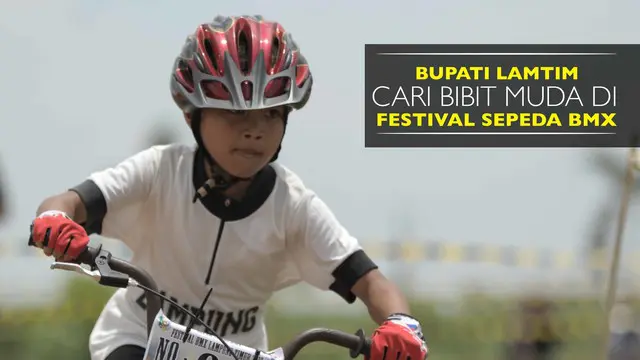 Hj. Chusnunia Chalim, Phd, Bupati Lamtim menyatakan mencari bibit muda lewat festival sepeda BMX yang diadakan pada akhir pekan lalu.