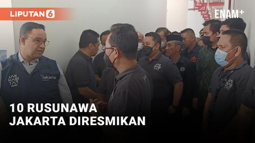 VIDEO: Anies Baswedan Resmikan 10 Rusunawa di Jakarta