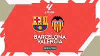 Barcelona vs Valencia di La Liga Spanyol. (Bola.com/Gregah Nurikhsani)