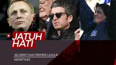 Berita video beberapa selebriti Amerika Serikat dan Inggris yang jatuh hati dengan klub Premier League. Siapa sajakah mereka?