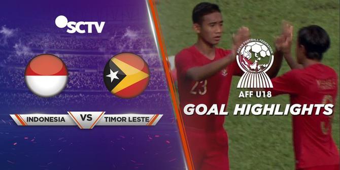 VIDEO: 4 Gol Timnas Indonesia ke Gawang Timor Leste di Piala AFF U-18 2019