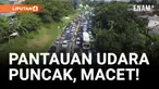 Libur Paskah 2025, Ribuan Kendaraan Padati Puncak!
