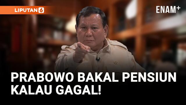 Prabowo: Saya Kasi Nilai Diri Saya 6!