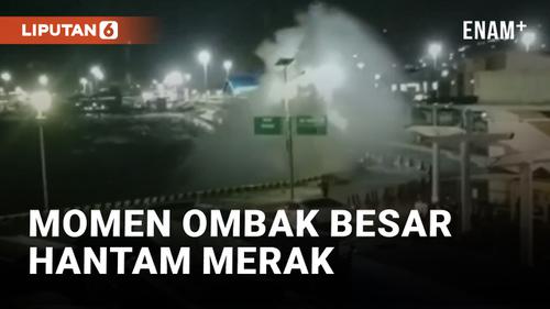 VIDEO: Ombak Besar Kembali Teror Pelabuhan Merak pada Rabu Malam