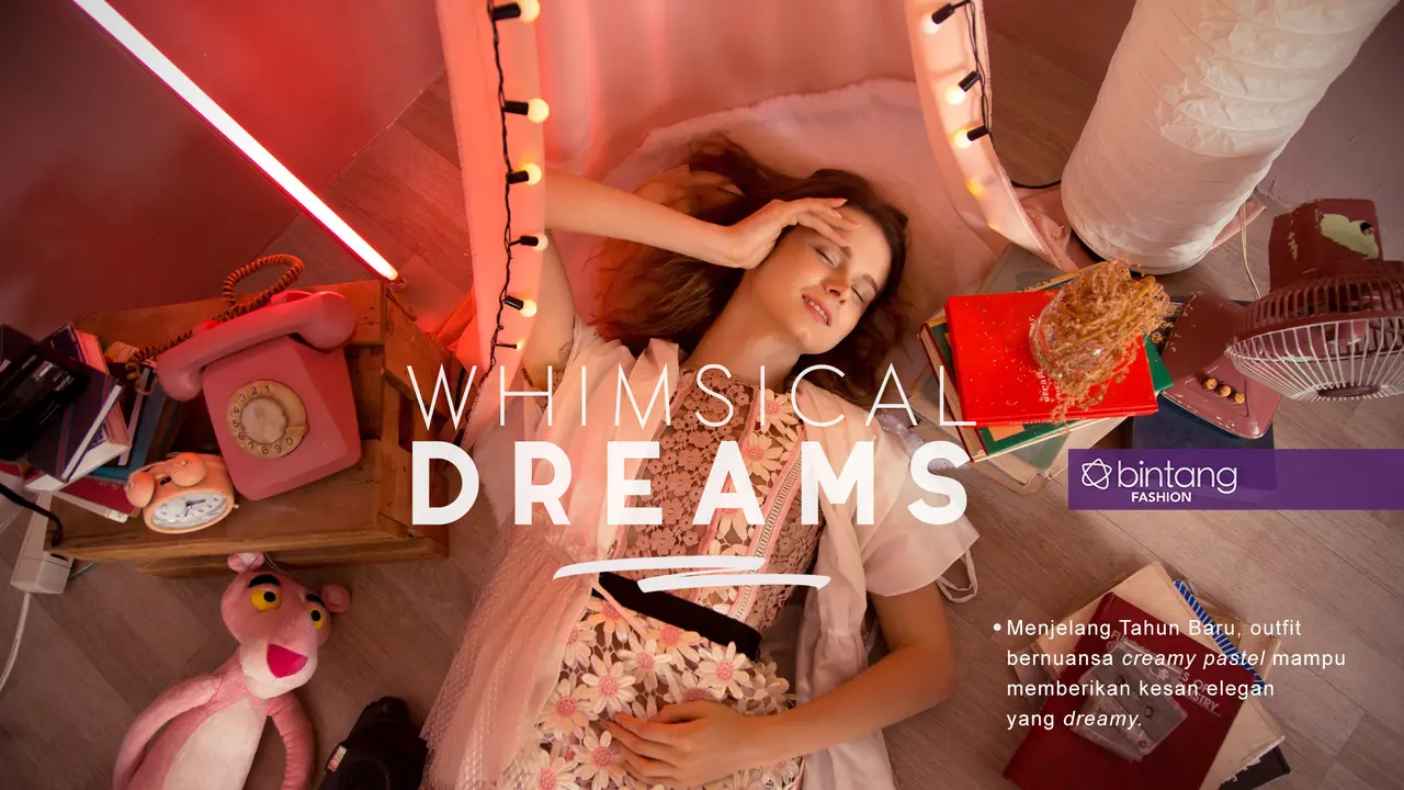 [Bintang] Fashion Spread: Whimsical Dreams